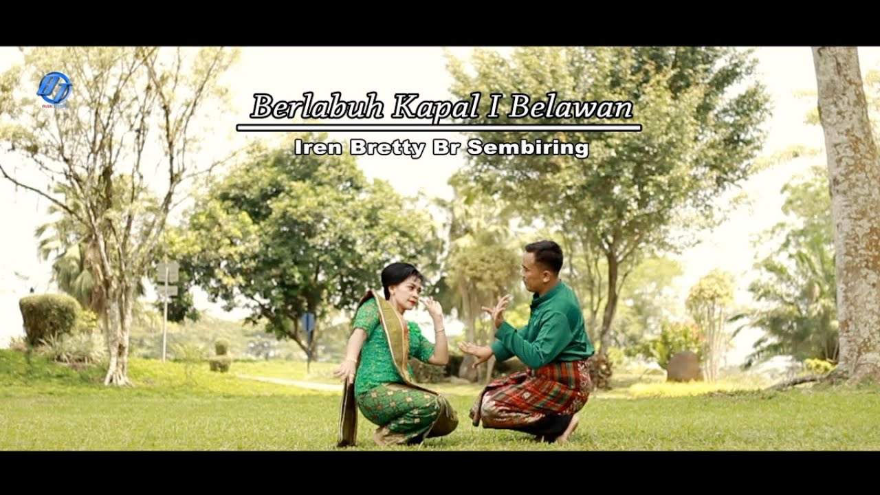 IREN BRETTY BR SEMBIRING || BERLABUH KAPAL I BELAWAN || LAGU KARO TERBARU 2022