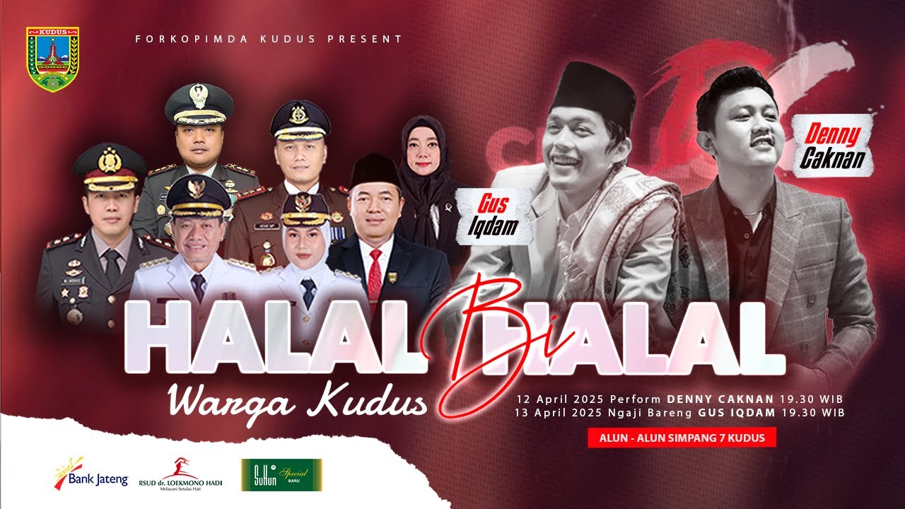 LIVE 🔴 DENNY CAKNAN KUDUS | HALAL BI HALAL WARGA KUDUS BERSAMA FORKOPIMDA KUDUS