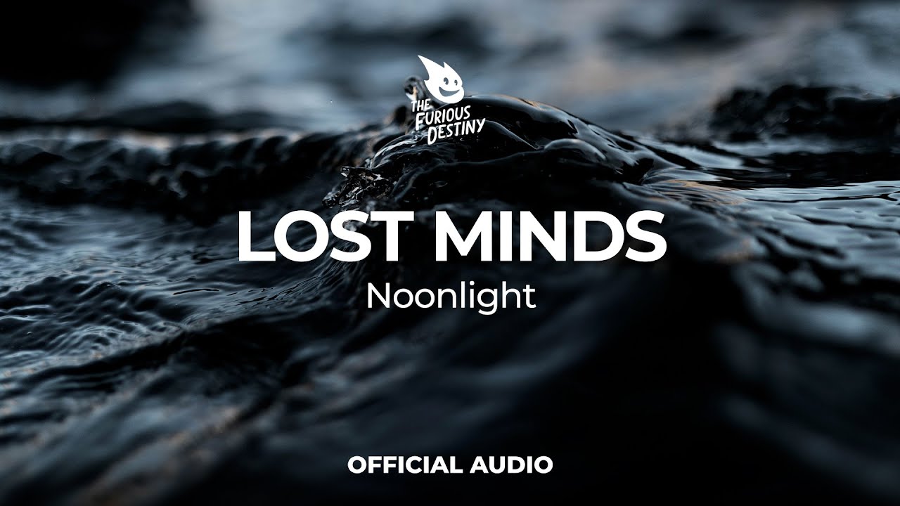 Noonlight - Lost Minds