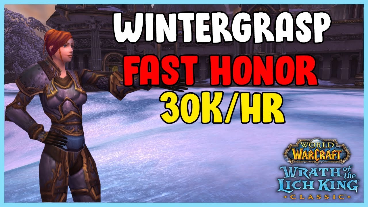 FAST Honor Cap in Wintergrasp - WotLK Classic