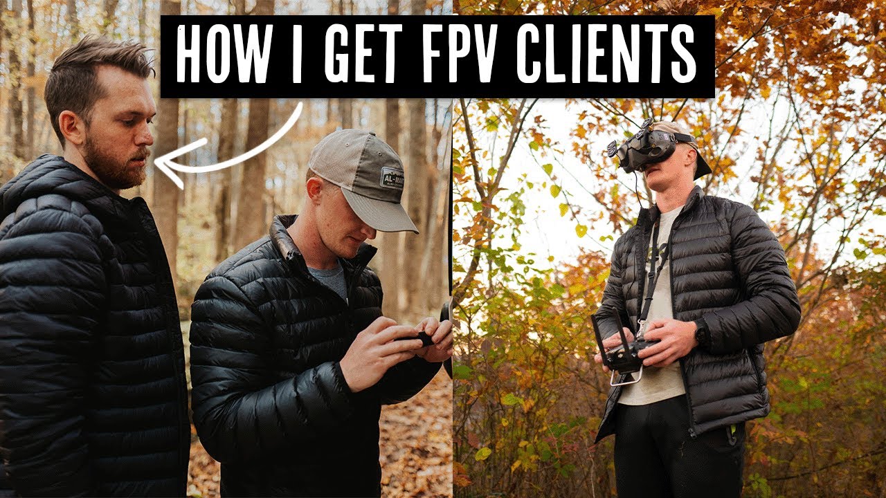 How To Get Clients Flying FPV Drones!