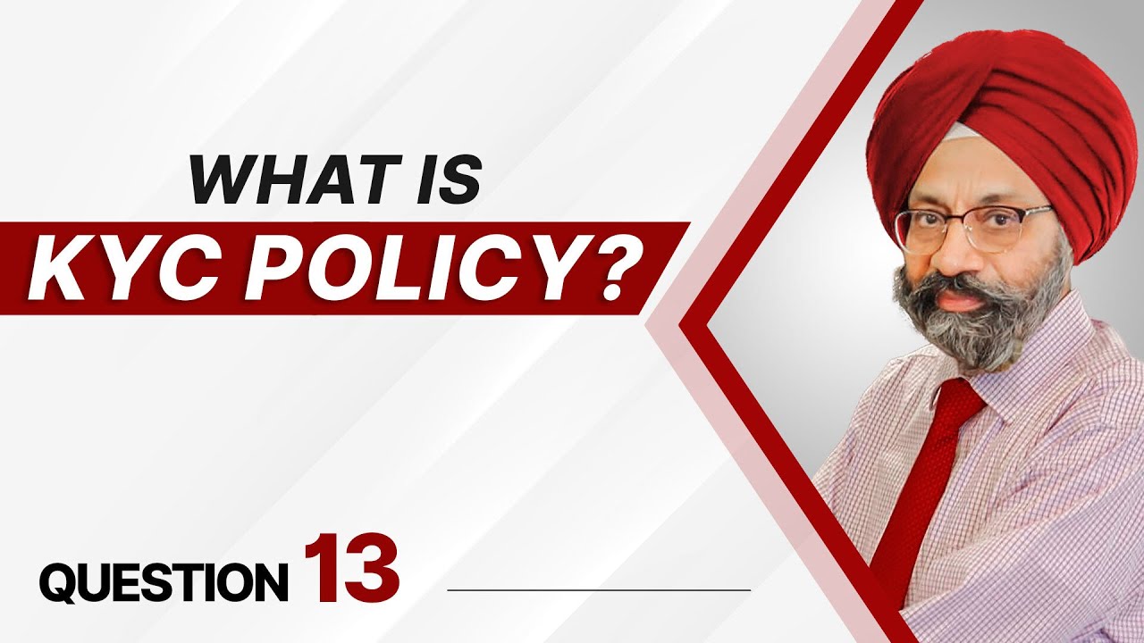 What is KYC Policy ? | Best Answer For Banking Aspirants | Mr. Jasbir Singh | IPB India