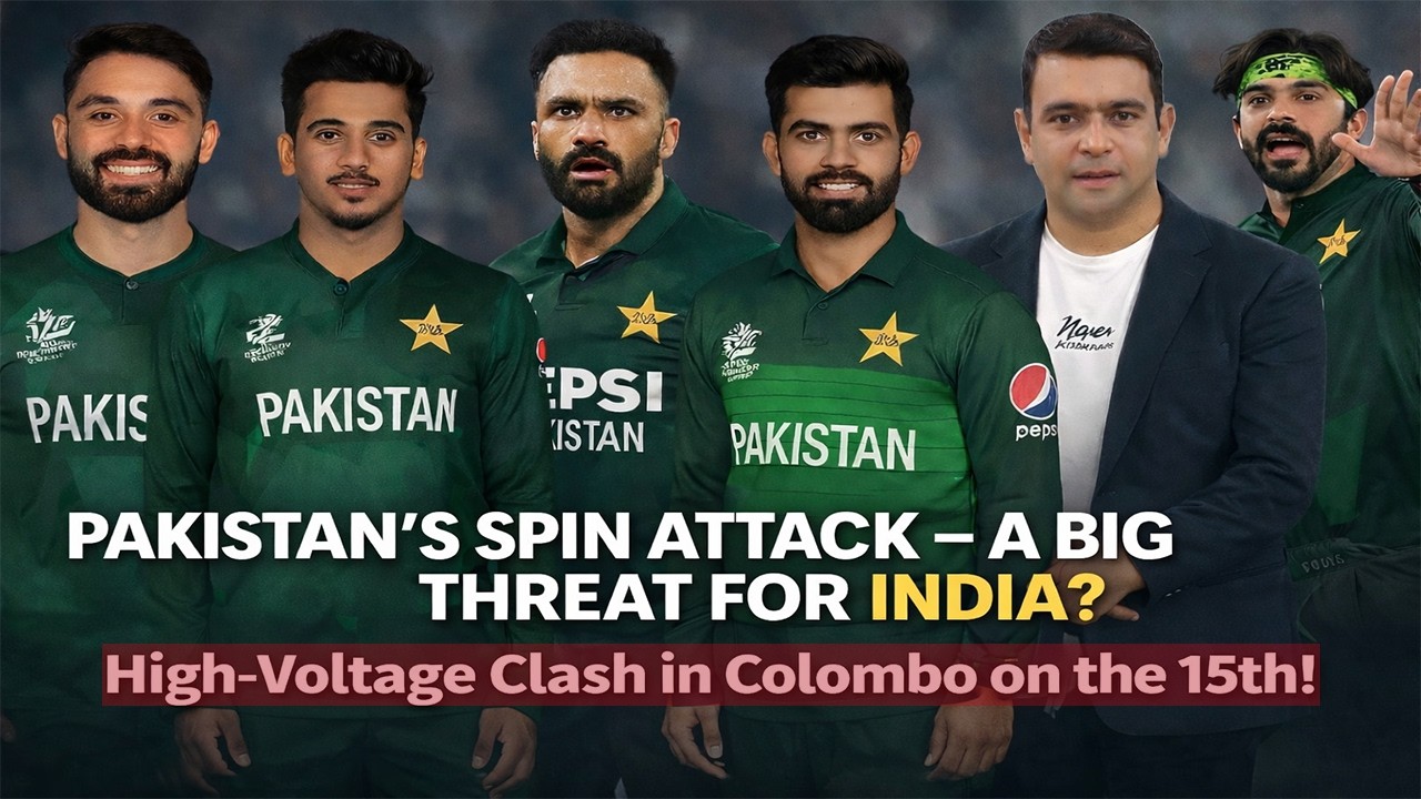 Is Pakistan’s Spin Attack a Serious Threat to India? | Naveed Khokhar & Experts Break It Down!