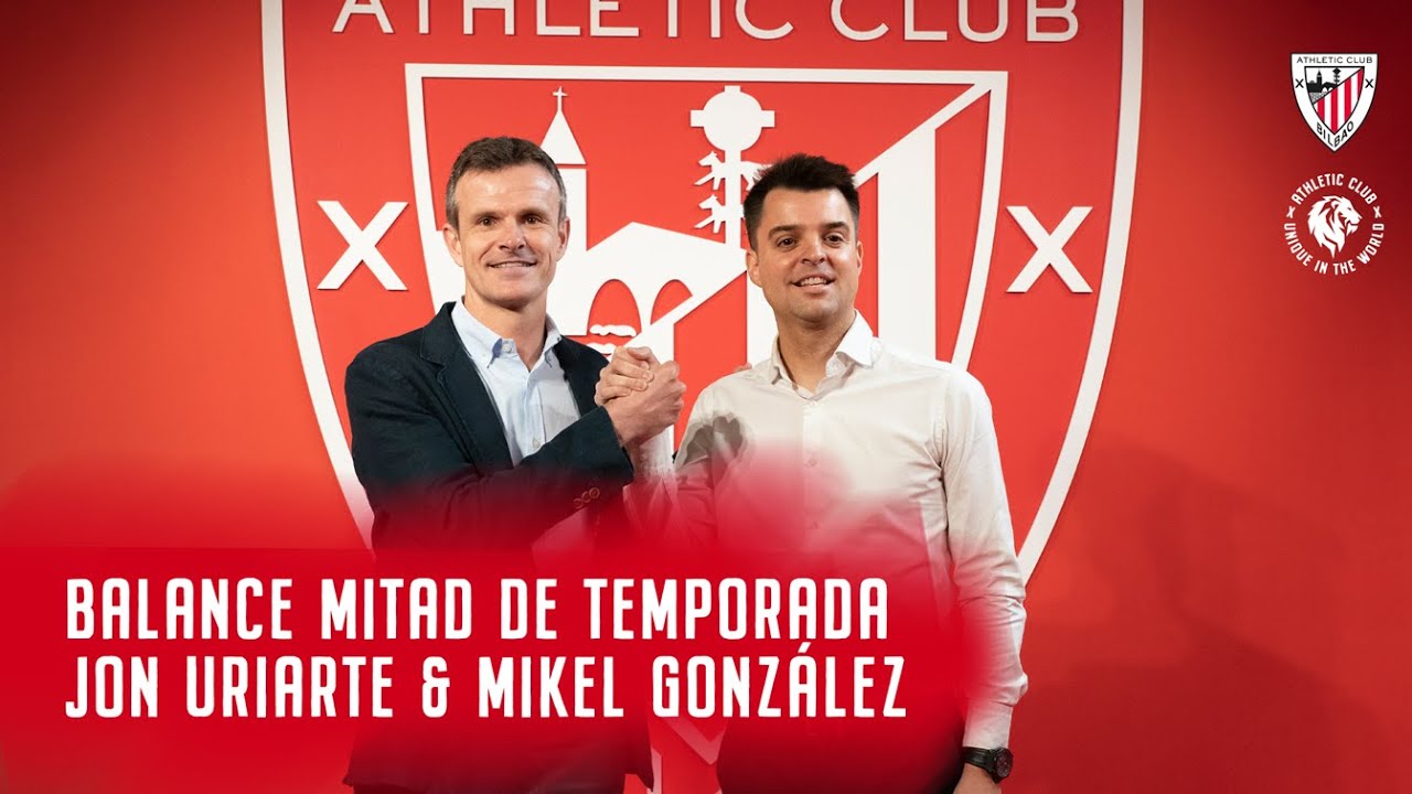 🎙️Balance deportivo del Athletic Club I Mitad temporada 2025/26 I Jon Uriarte & Mikel González