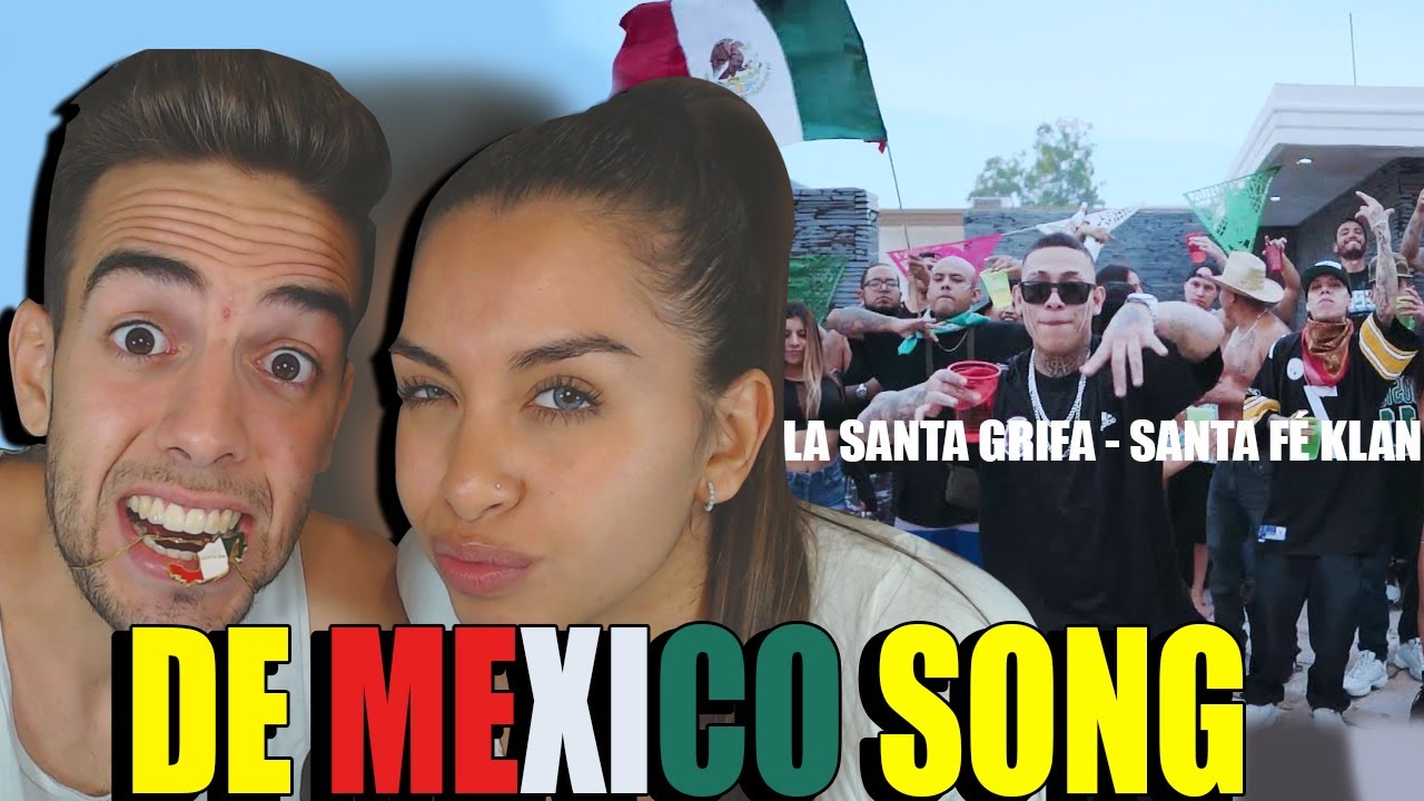 REACCION a DE MEXICO SONG - LA SANTA GRIFA FT. SANTA FE KLAN