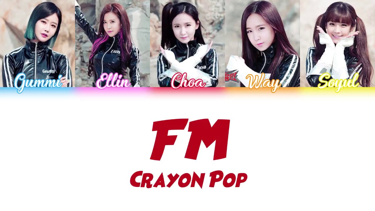 FM - Crayon Pop (크레용팝) COLOR-CODED LYRICS [HAN/ROM/ENG]