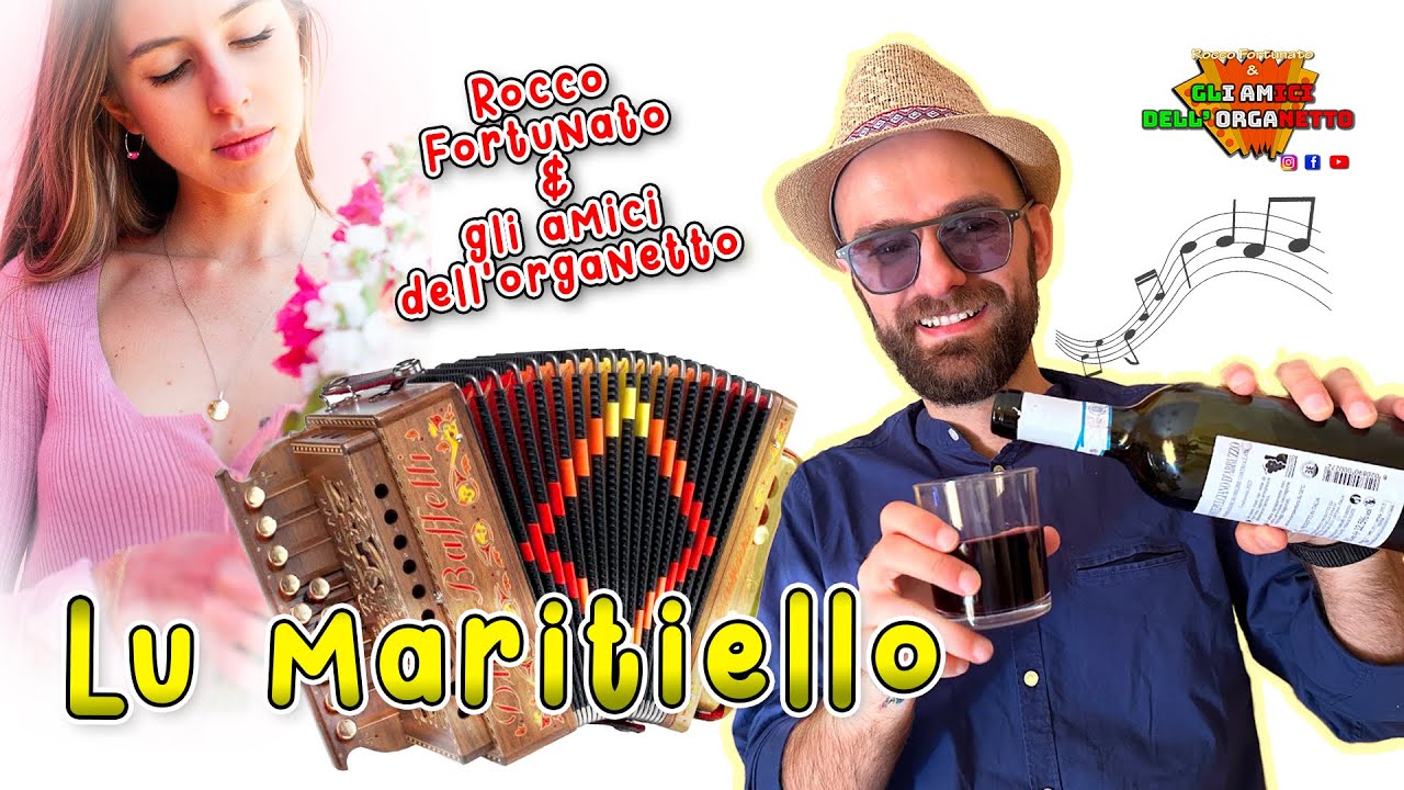 LU MARITIELLO - Rocco Fortunato e gli amici dell'organetto