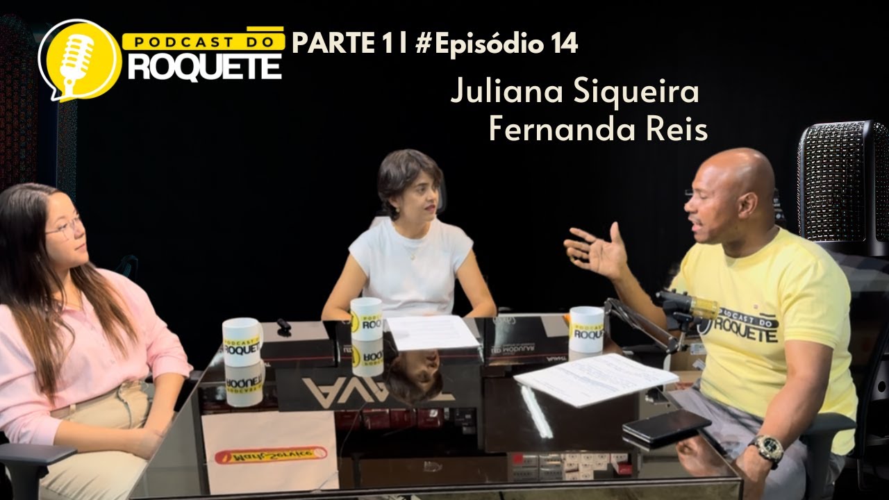 Ep 14 – “Psicologia, autocuidado e qualidade de vida” – com Juliana Siqueira & Fernanda Reis