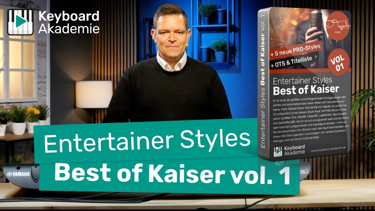 🎹🌟🎶 Entertainer Styles Best of Kaiser vol. 1 – Jetzt verfügbar für Genos2/1, Tyros5/4, SX9xx, SX7xx