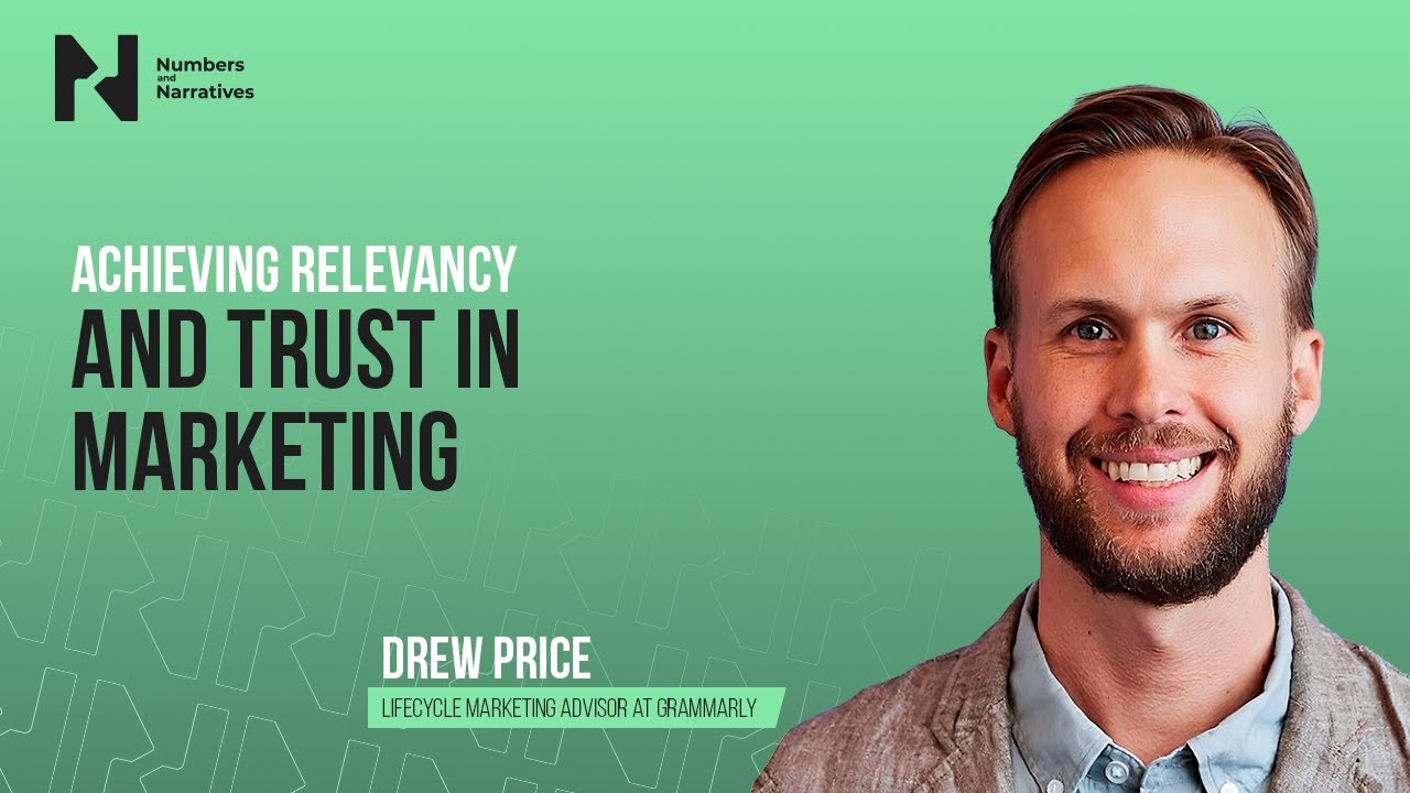 Achieving Relevancy and Trust in Marketing - w/ Drew Price