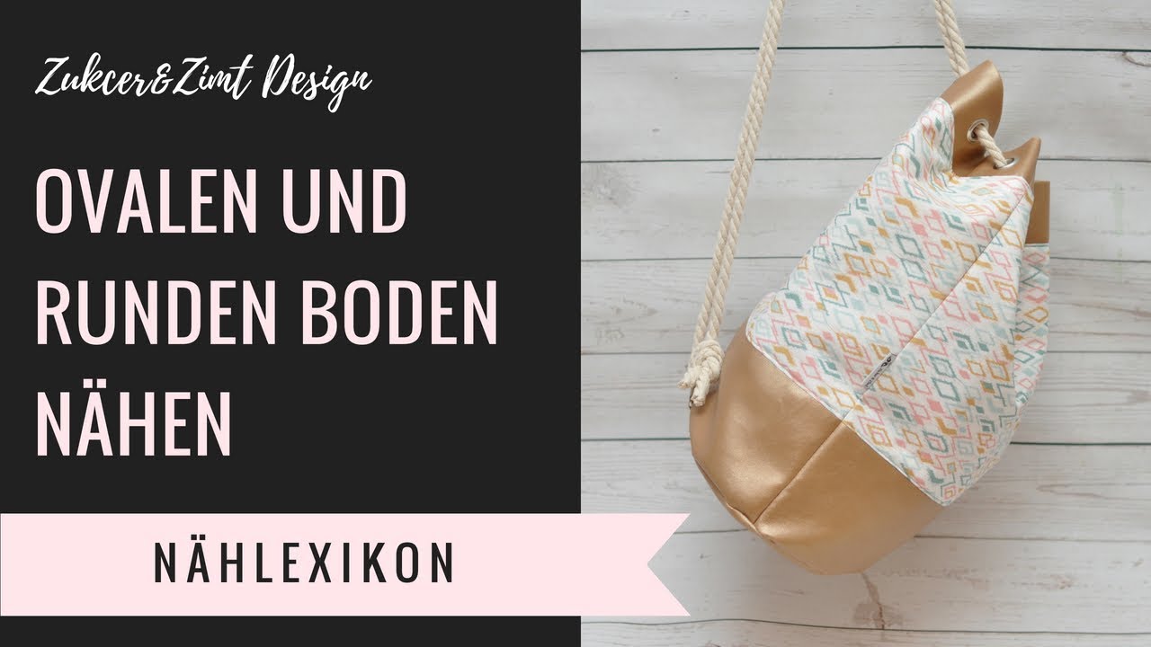 Runden und ovalen Boden nähen [Nählexikon]