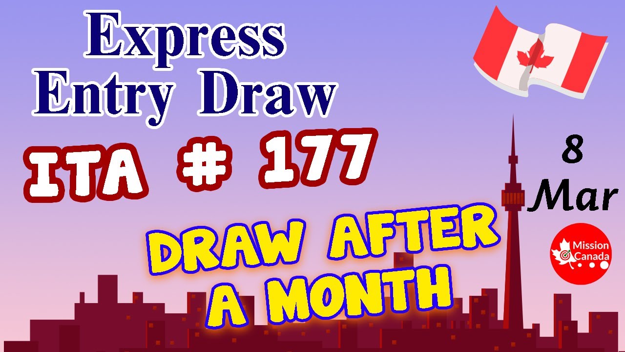 Express Entry 8 March 2021 Draw | Draw after a month