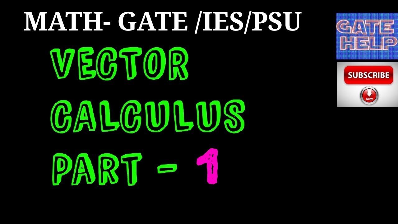 #lec_19 (GATE MATH) Vector Calculus PART - 1