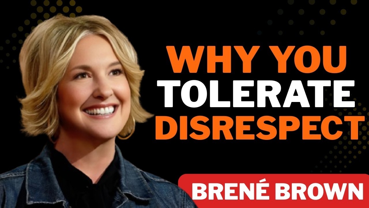 Trauma Trained You to Accept Disrespect — Unlearn It Today | Brené Brown Inspiring Talk