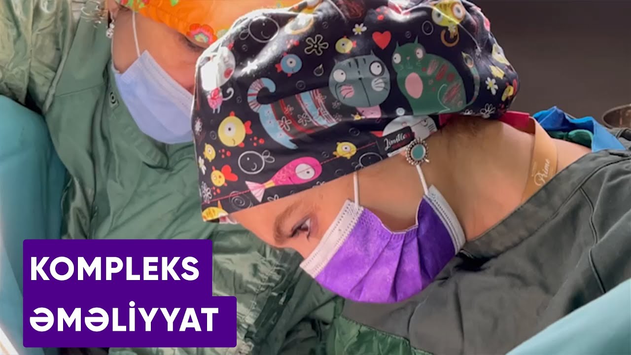 Elvira Rahmanzade Kompleks emeliyyat