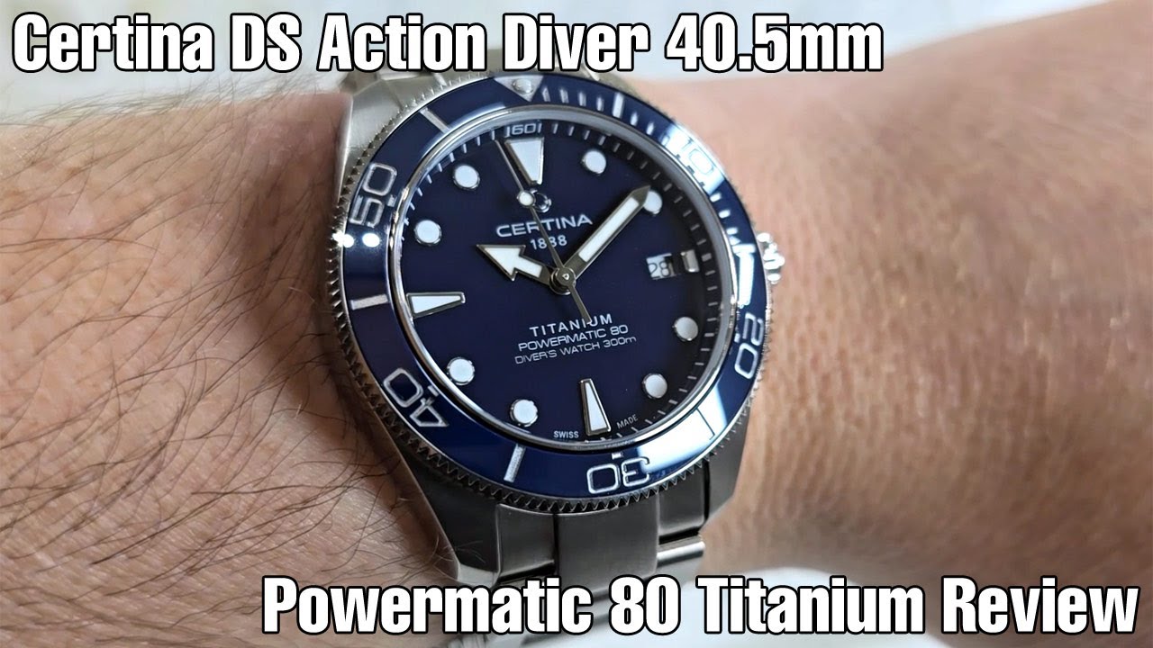 Обзор Certina DS Action Diver 40.5mm Powermatic 80 Titanium