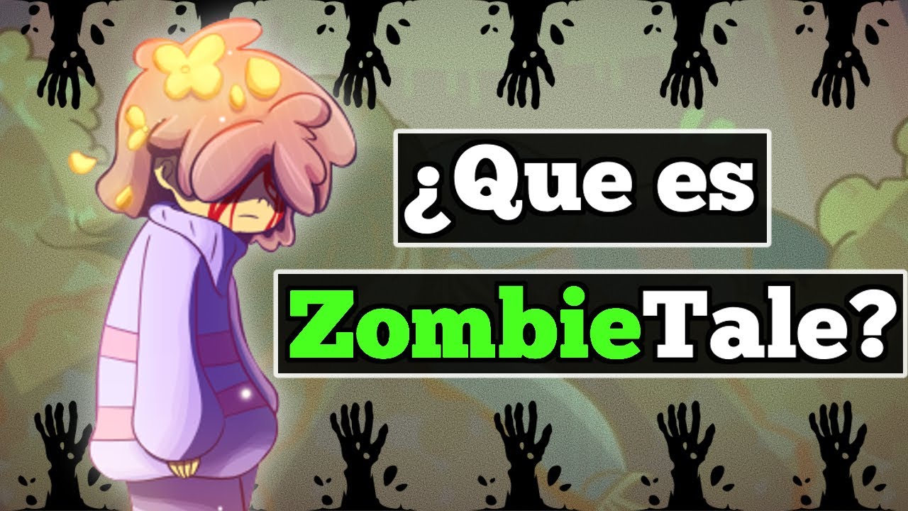 FRISK DEVORA A TODOS | ¿Que es ZombieTale?