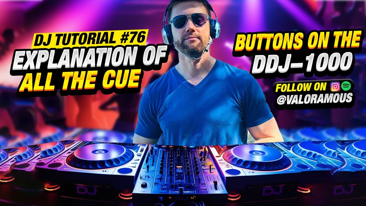 DJ Tutorial 76 | Explanation of All The Cue Buttons on the DDJ-1000