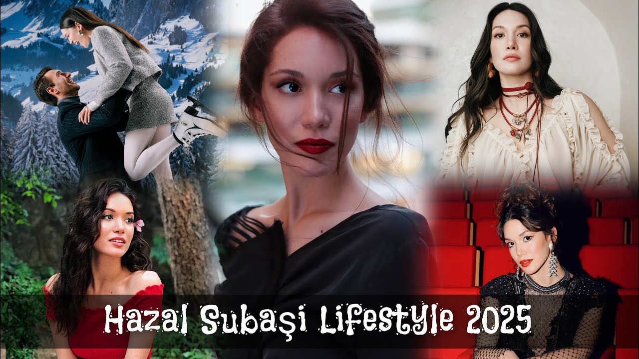 Hazal Subaşi Lifestyle, Age, Networth, dramalist, and Biography 2025