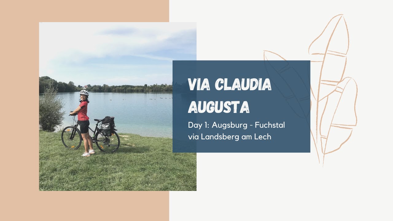 [CYCLING] Via Claudia Augusta Day 1: Augsburg-Fuchstal via Landsberg am Lech