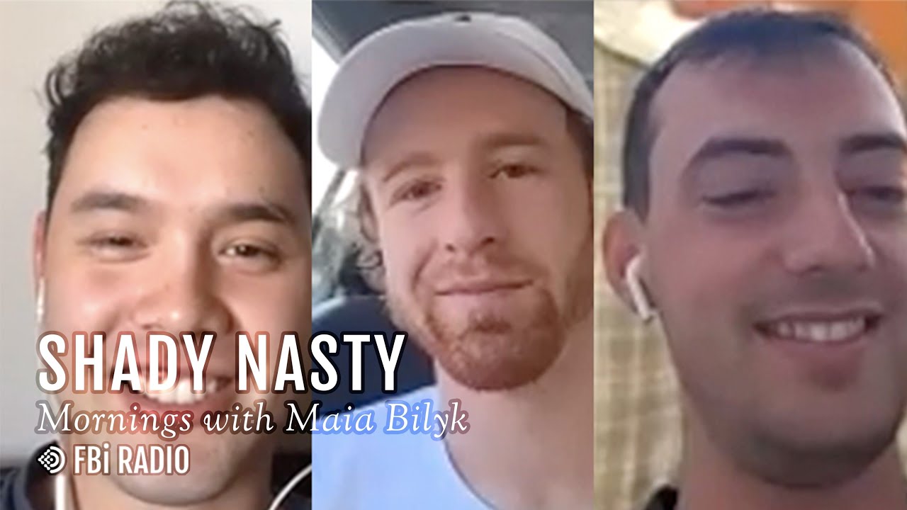 Shady Nasty on Mornings with Maia Bilyk | FBi Radio