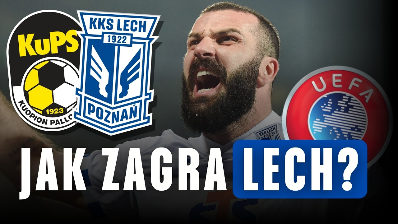 KUPS - LECH POZNAŃ | JAK ZAGRA MISTRZ POLSKI W MECZU PLAY-OFF LIGI KONFERENCJI? | RANKING UEFA