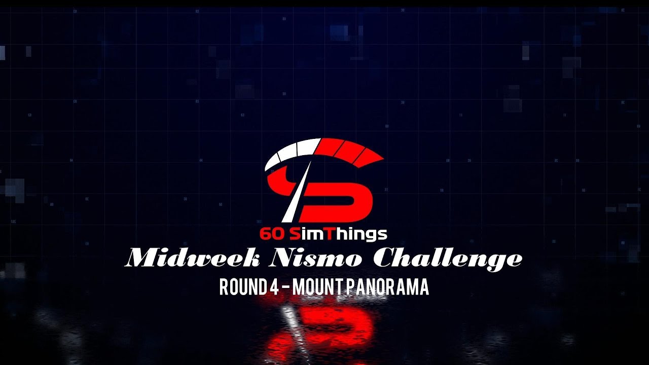 Midweek Nismo Challenge - Round 4 - Mount Panorama