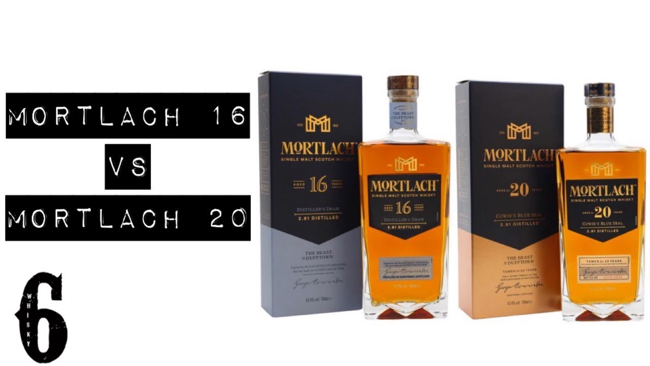 MORTLACH 16 VS. MORTLACH 20