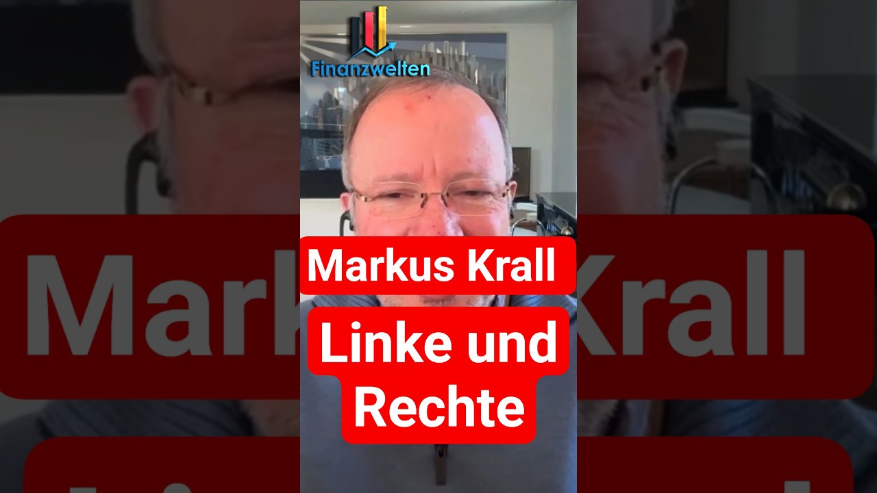DR. Markus Krall - Linke und Rechte #finanzwelten