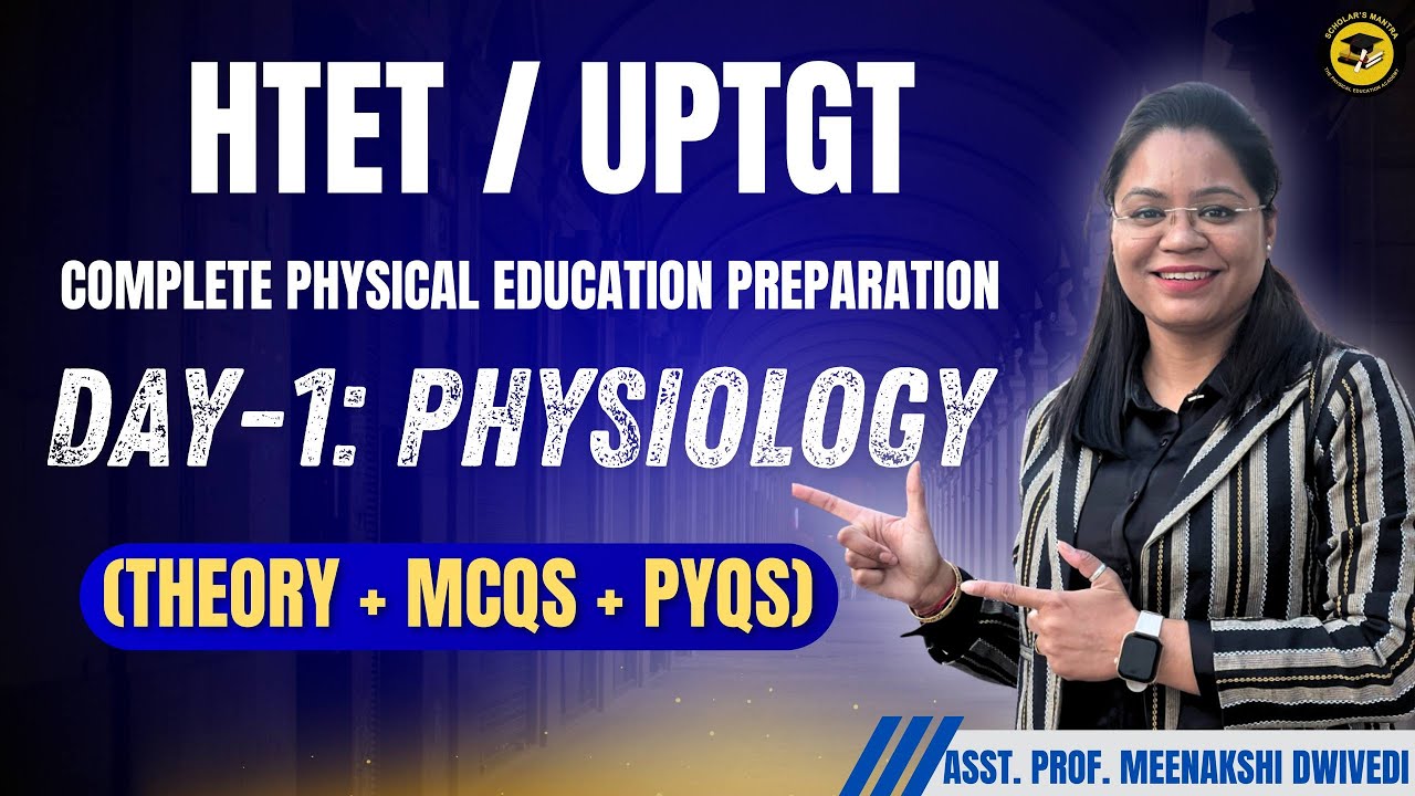 (D-1) PHYSIOLOGY & ANATOMY || HTET EXAM 2025 || PHYSICAL EDUCATION || BY MEENAKSHI DWIVEDI