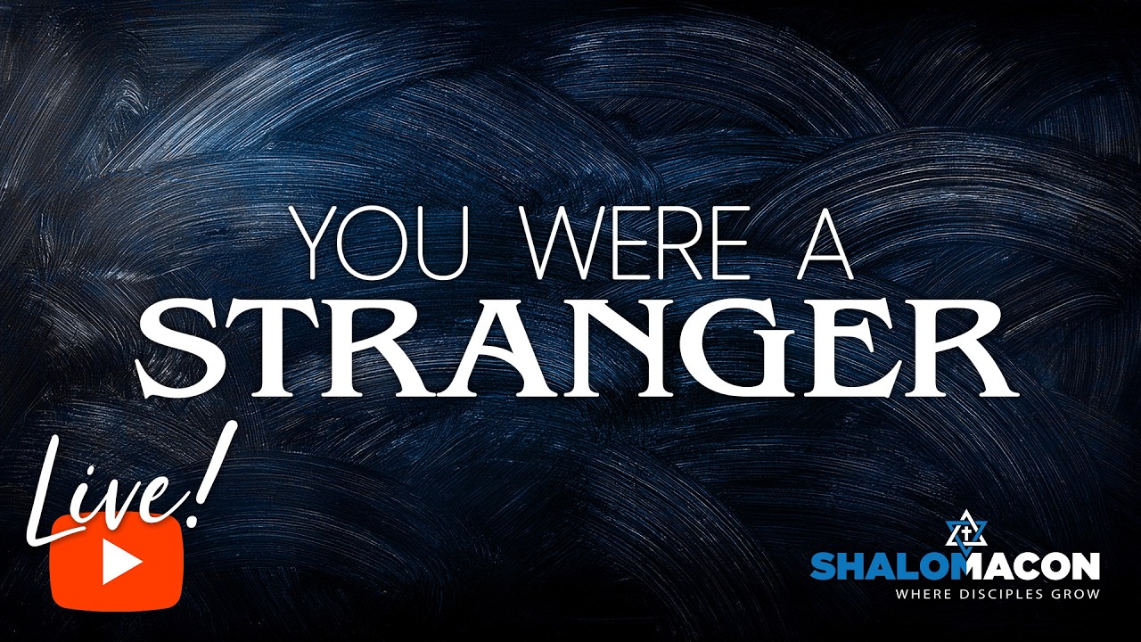 Live! 02/14 | You Were A Stranger | #Messianic Music & Teaching