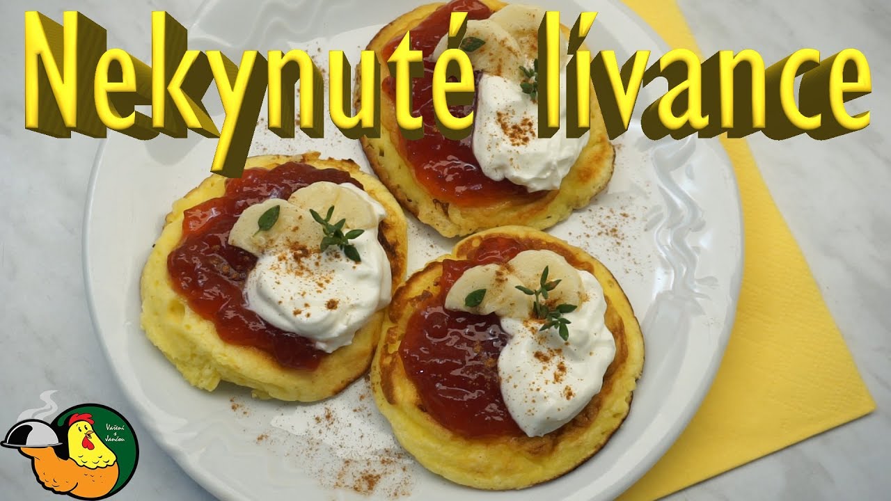 Nekynuté lívance