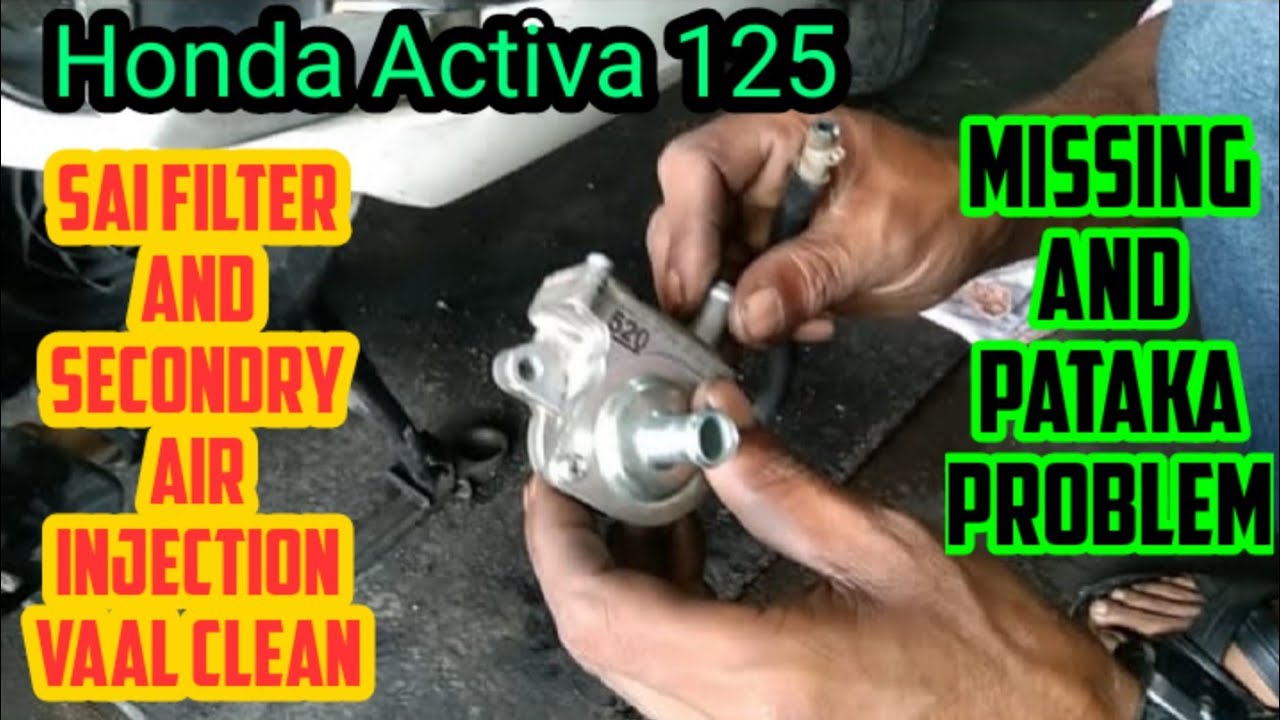 Honda Activa 125 SAI Filter And Secondry Air Injection Vaal Clean Missing And Pataka Problem #youtub