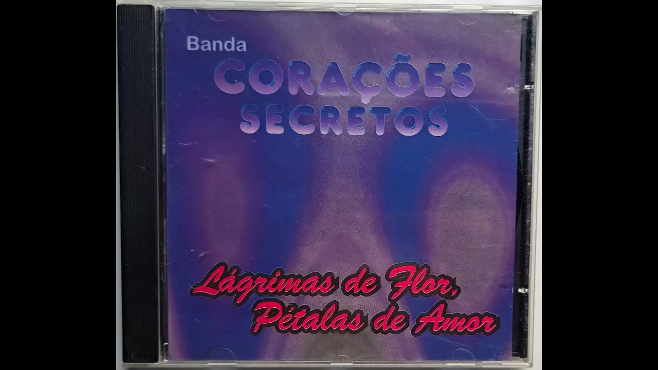 Banda Corações Secretos – Pensando Em Você (Versão Longa Inédita)