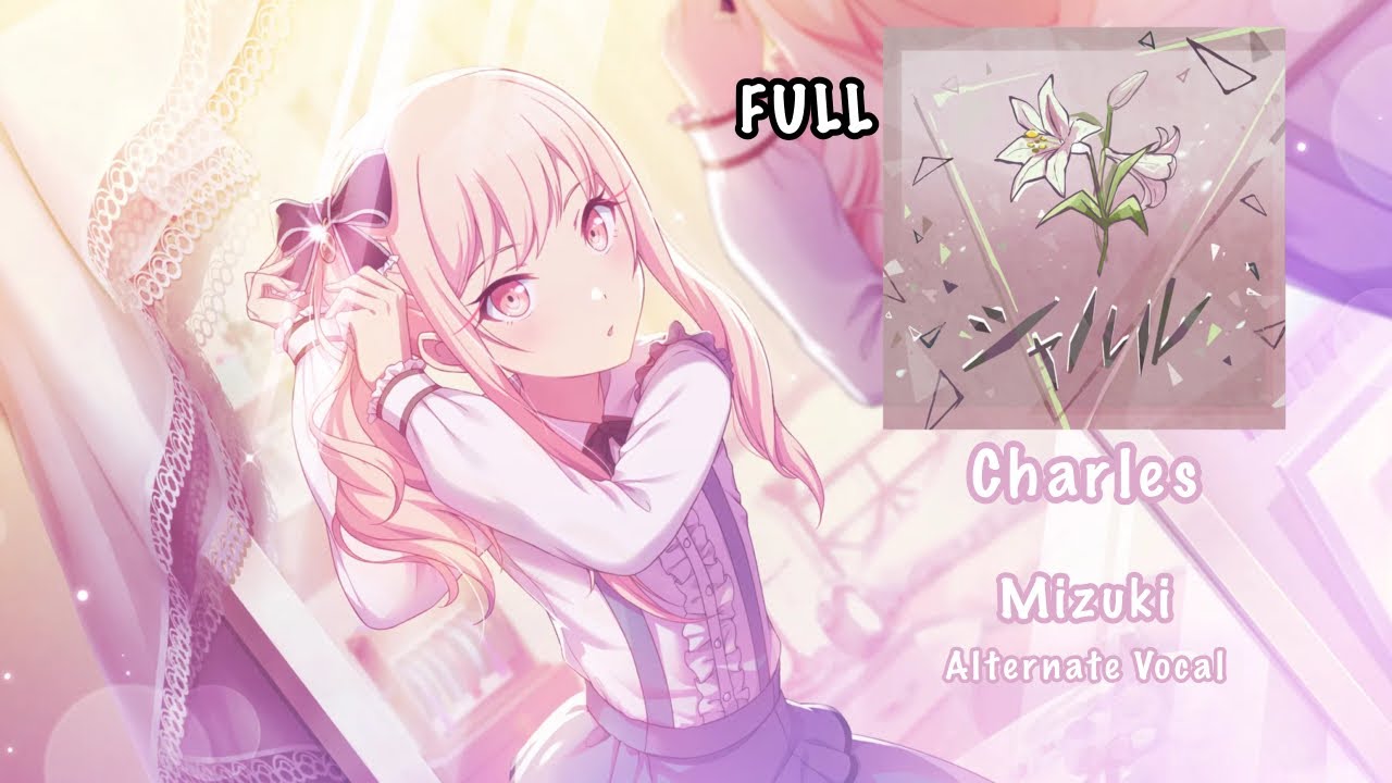 [FULL VER] Charles シャルル Mizuki Akiyama 暁山 瑞希 Alternate Vocal