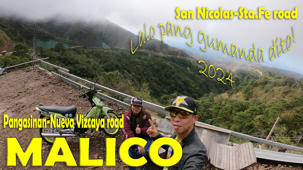 Malico - 2024 Bumalik kami sa Pangasinan-Nueva Vizcaya road