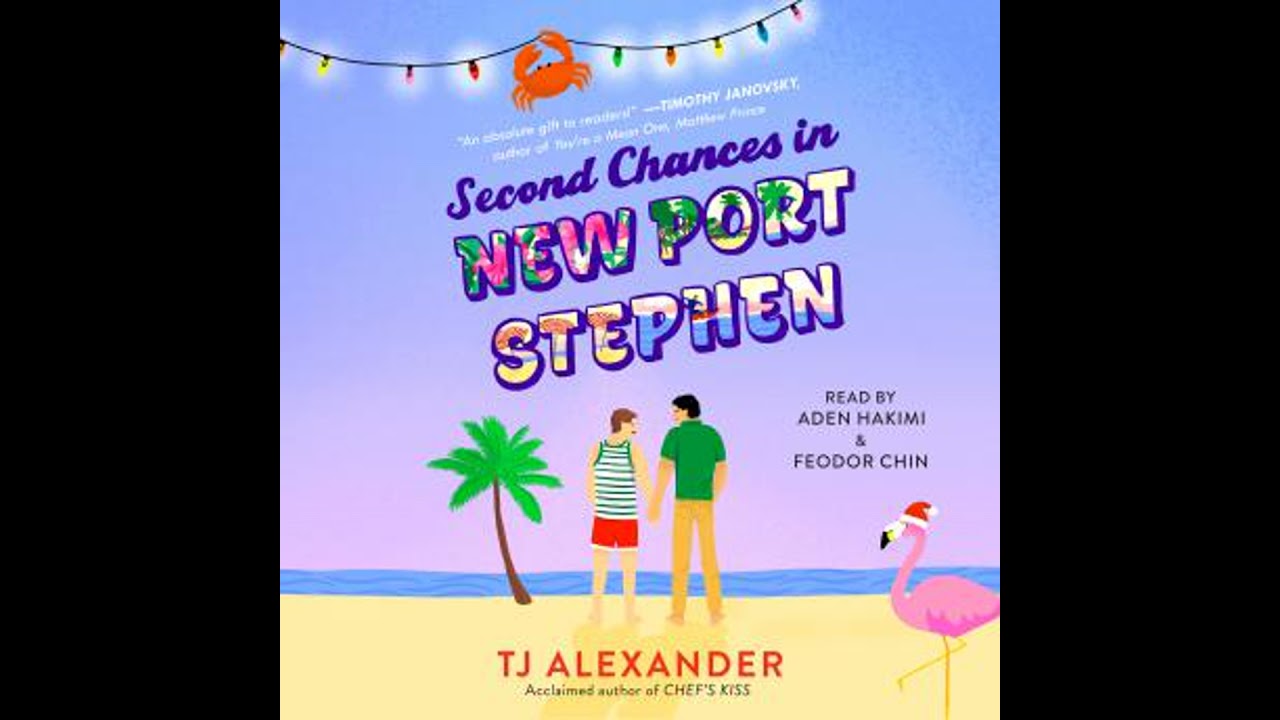 Second Chances in New Port Stephen: A Novel - Tj Alexander