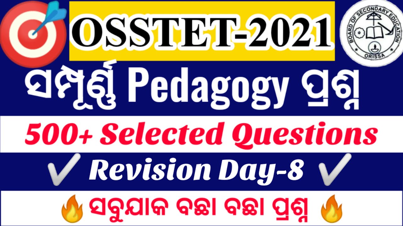 CDP 500+ Selected Questions|Revision Day-8|Total pedagogy all units covered|osstet and CHT pedagogy