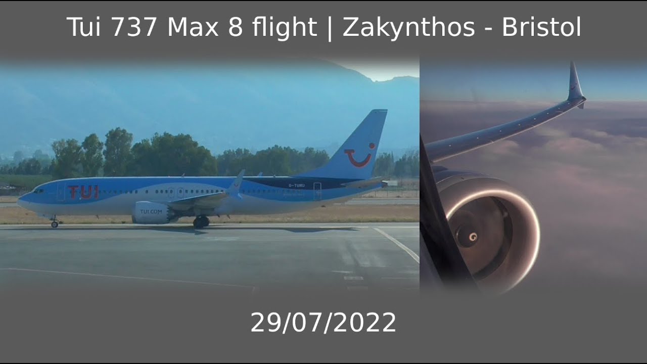 Tui 737 Max 8 flight | Zakynthos - Bristol 29/07/2022