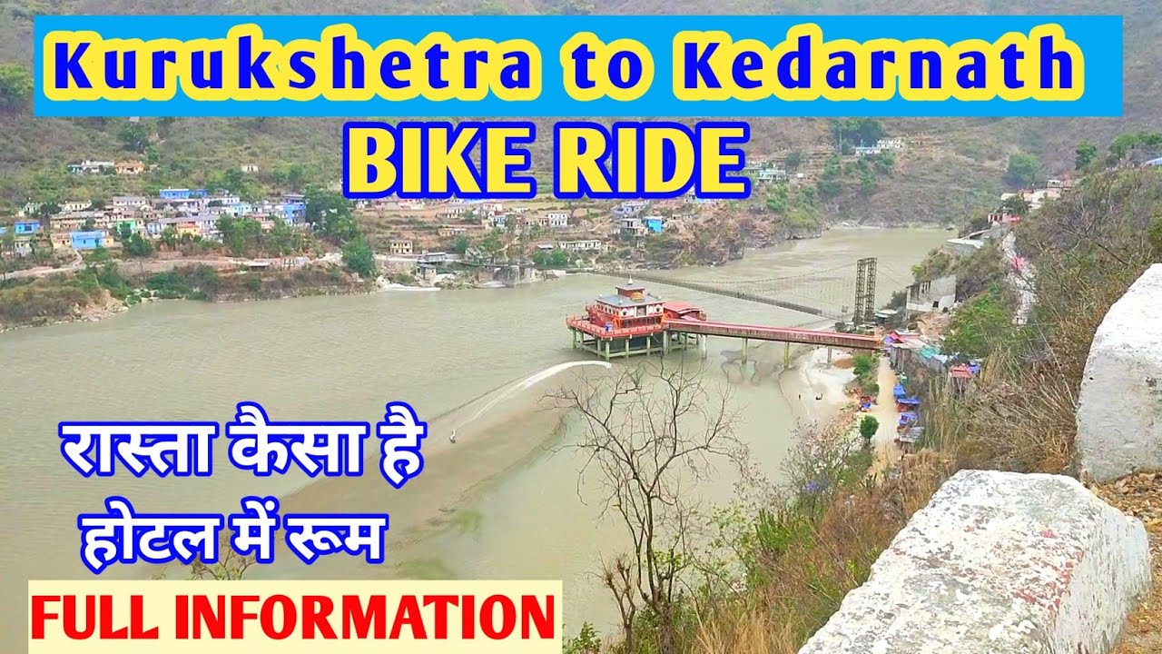 Kurukshetra to Kedarnath Bike Ride | Full Information | Food,HotelPrice | केदारनाथ का रास्ता कैसा है