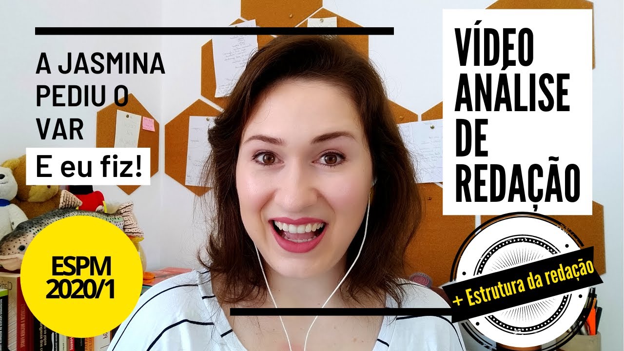 V&iacute;deo An&aacute;lise de Reda&ccedil;&atilde;o - ESPM 2020/1 - Jasmina + ESTRUTURA da REDA&Ccedil;&Atilde;O