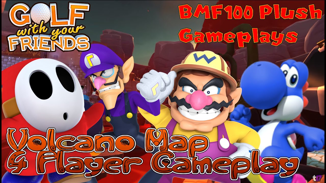BMF100 Plush Gameplays Waluigi, Shy Guy, Wario & Blue Yoshi Golf with Your Friends Volcano Gameplay!