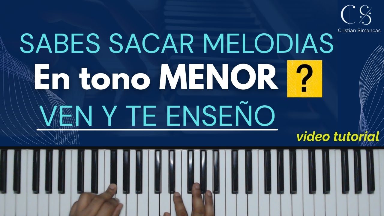 Como sacar la Melodía de una canción en una ESCALA MENOR