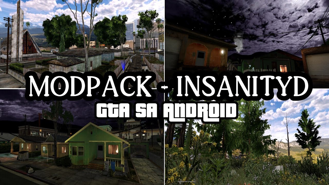 MODPACK INSANITY HQ - GTA SA ANDROID