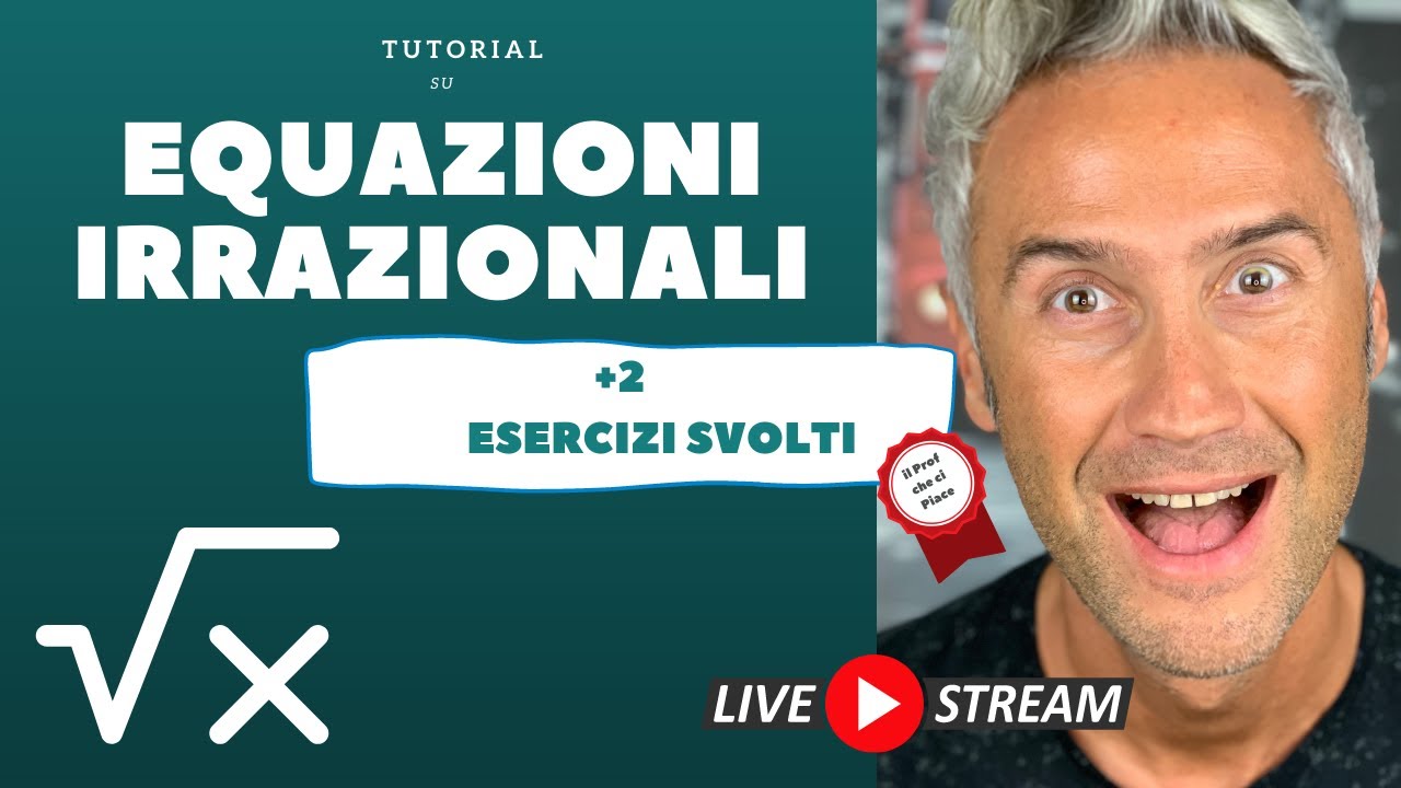 EQUAZIONI IRRAZIONALI esercizi svolti II la matematica che ci piace