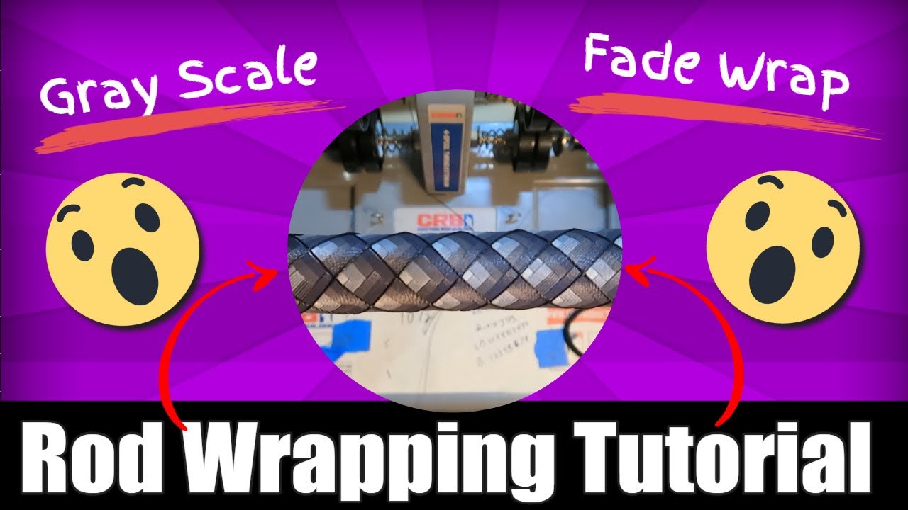 Gray Scale Fade Rod Wrap Tutorial - Rod wrapping