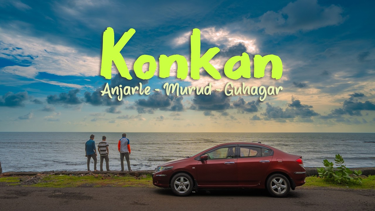 Konkan Road Trip 2025 | Kelshi, Anjarle, Murud, Guhagar | Budget Travel with Friends