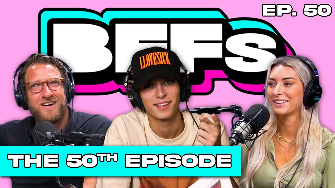 CELEBRATING A YEAR OF BFFS — BFFs EP. 50