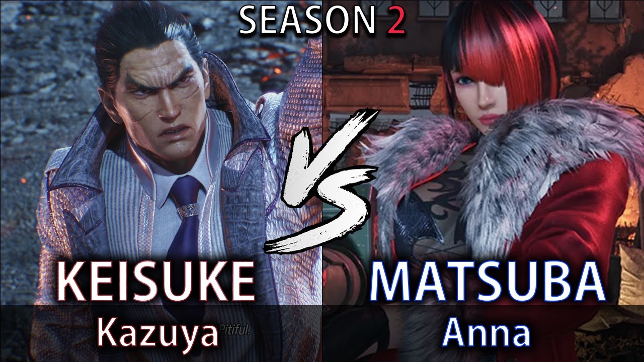 KEISUKE (Kazuya) vs MATSUBA (Anna) - [Season 2] [Tekken 8] (REPLAY)