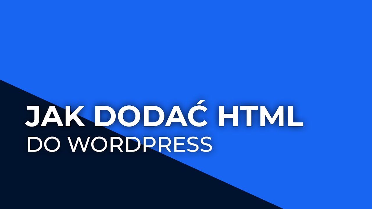 Jak dodać kod html na wordpress